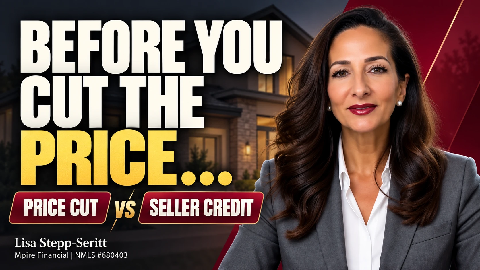 Lisa Stepp-Seritt explains price reductions versus seller credits.